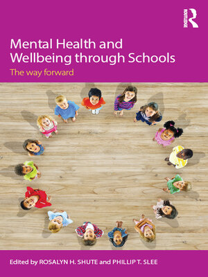 cover image of Mental Health and Wellbeing through Schools